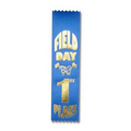 2"x8" 1st Place Stock Event Ribbons (FIELD DAY) Lapels